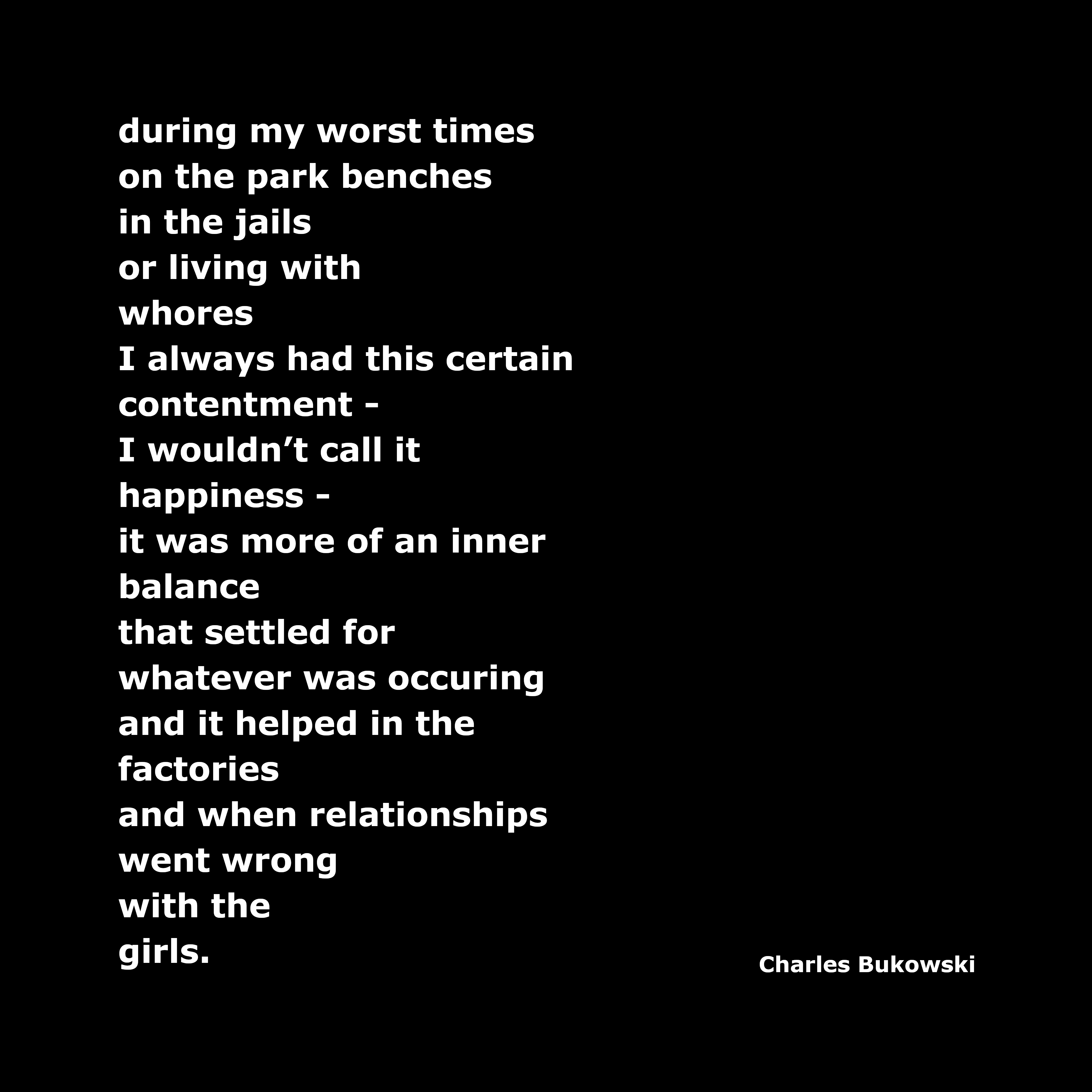 How Is Your Heart? Poem by Charles Bukowski